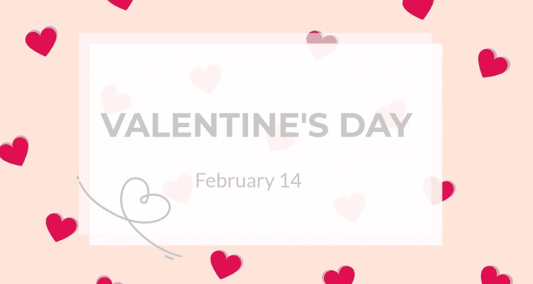Valentine’s Day: The History of Love & How the World Celebrates