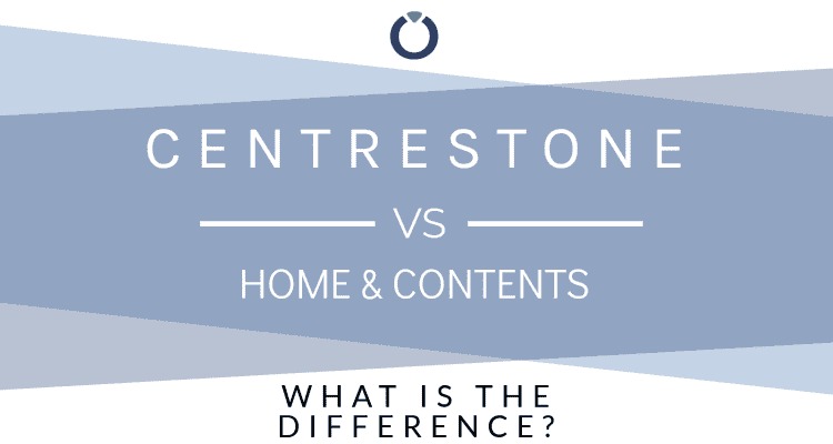 The 4 main differences between Centrestone Jewellery Insurance and Home & Contents